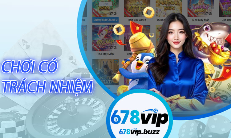 Chơi Có Trách Nhiệm