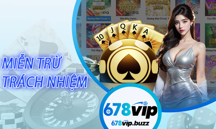 Miễn Trừ Trách Nhiệm
